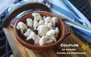 Coliflor En Vinagre, Encurtidos.
