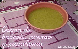 Crema De Brócoli, Puerro Y Zanahoria
