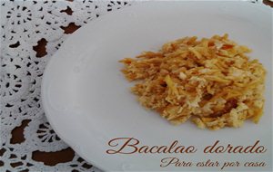 Bacalao Dorado
