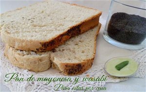 Pan De Mayonesa Y Wasabi 
