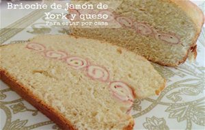 Brioche De Jamón De York Y Queso
