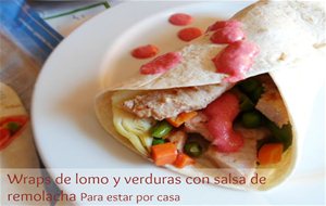 Wraps De Lomo Con Verduras Y Salsa De Remolacha
