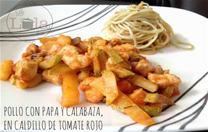 Pollo Con Papa Y Calabaza En Caldillo De Tomate Rojo
