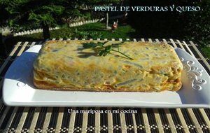 Pastel De Verduras Y Queso
