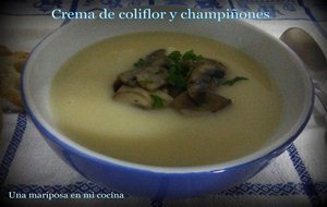 Crema De Coliflor Y Champiñones
