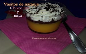 Vasitos De Naranja Chocolate Y Nata
