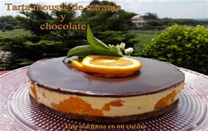 Tarta Mousse De Naranja Y Chocolate
