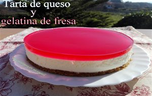 Tarta De Queso Y Gelatina De Fresa
