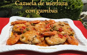 Cazuela De Merluza Con Gambas
