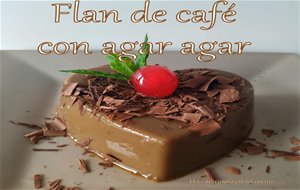 Flan De Café Con Agar Agar
