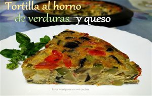 Tortilla Al Horno De Verduras Y Queso
