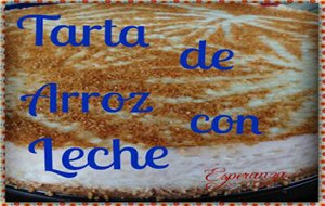 Tarta De Arroz Con Leche
