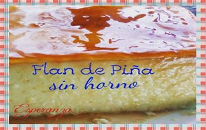 Flan De Piña Sin Horno
