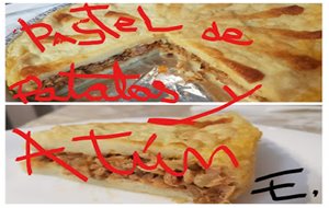 Pastel De Patata Y Atún
