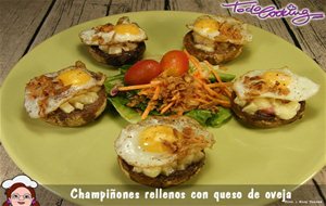 Champiñones Rellenos Con Queso De Oveja Y Huevo