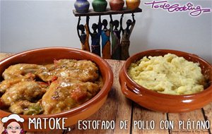 Matoke, Estofado De Pollo Con Plátano. Receta De Uganda