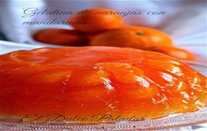 Gelatina De Naranjas Con Mandarinas
