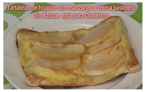 Tartaletas De Hojaldre Con Manzanas Y Crema Pastelera, Sin Azúcar
