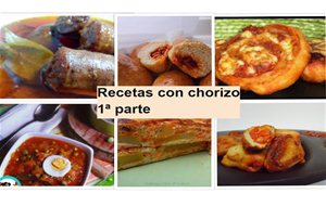 Recetas Con Chorizo. 1ª Parte.
