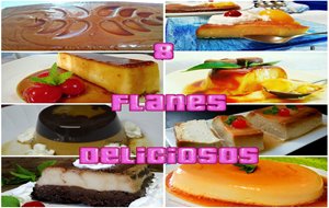 8 Flanes Deliciosos
