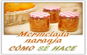 Mermelada Casera De Naranja
