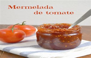 Mermelada De Tomate Casera
