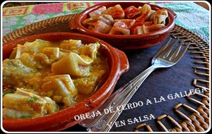 Oreja De Cerdo A La Gallega Y En Salsa
