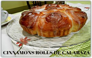 Cinnamons Rolls De Calabaza
