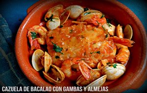 Cazuela De Bacalao Con Gambas Y Almejas
