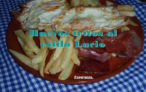 Huevos Fritos Con Patatas Y Jamón Al Estilo Lucio
