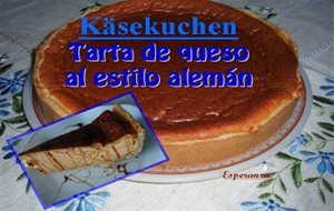 Käsekuchen: Tarta De Queso Al Estilo Alemán
