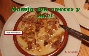 Mamia Con Nueces Y Miel (postre Vasco)
