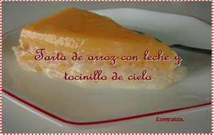 Tarta De Arroz Con Leche Y Tocinillo De Cielo
