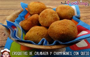 Croquetas De Calabaza Y Champiñones Con Queso