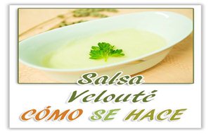 Salsa Velouté
