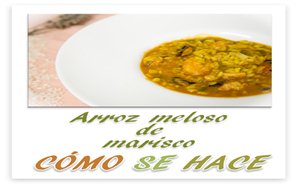 Arroz Meloso De Marisco
