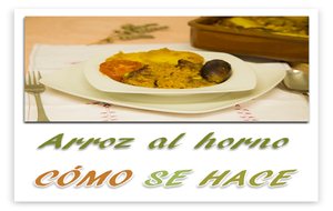 Arroz Al Horno /  Arròs Al Forn
