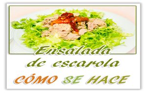 Ensalada De Escarola Con Atún
