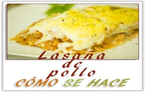 Lasaña De Pollo
