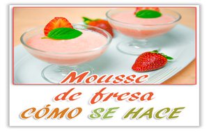 Mousse De Fresas
